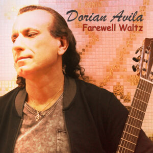 Farewell Waltz - Dorian Avila - Album